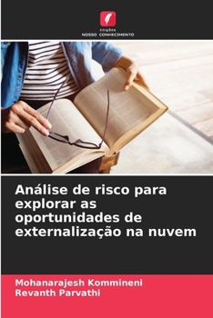 Paperback Análise de risco para explorar as oportunidades de externalização na nuvem [Portuguese] Book