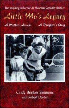 Hardcover Little Mo's Ledgacy: A Mother's Lessons, a Daughter's Story Book