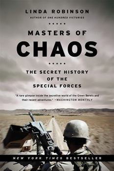 Paperback Masters of Chaos: The Secret History of the Special Forces Book