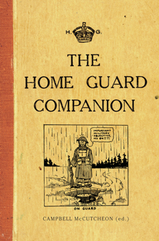 Hardcover The Home Guard Companion Book