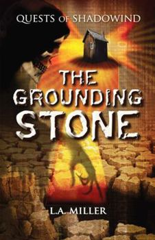 Paperback Quests of Shadowind: The Grounding Stone (Book 2) Book
