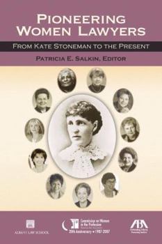 Paperback Pioneering Women Lawyers: From Kate Stoneman to the Present Book