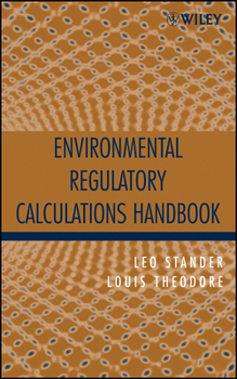 Hardcover Environmental Regulatory Calculations Handbook Book