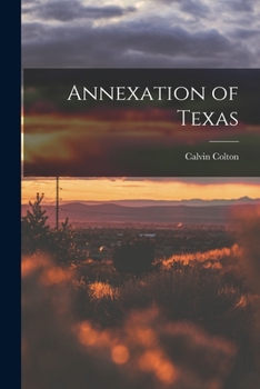 Paperback Annexation of Texas Book