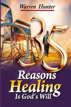 Paperback 35 Reasons Healing is God's Will Book