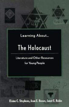 Paperback Learning About...the Holocaust: Literature and Other Resources for Young People Book