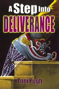 Paperback A Step Into Deliverance Book