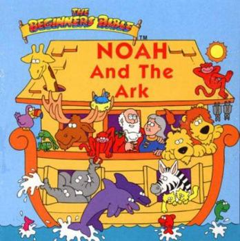 Hardcover Noah and the Ark (Beginners Bible) Book