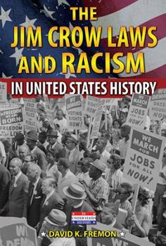 Library Binding The Jim Crow Laws and Racism in United States History Book