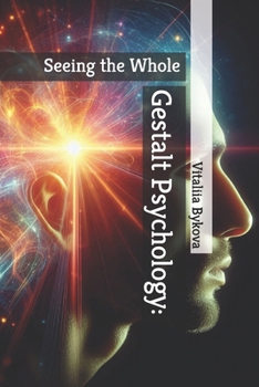 Paperback Gestalt Psychology: Seeing the Whole Book