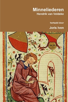 Minneliederen Hendrik van Veldeke hertaald (Dutch Edition)