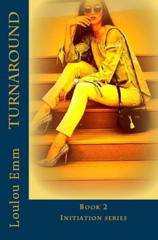 Paperback Turnaround: Book 2 Initiation series Book