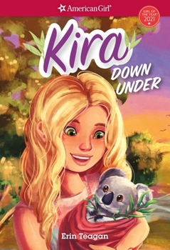 Kira Down Under - Book  of the American Girl: Kira