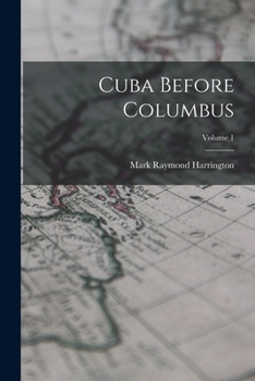 Paperback Cuba Before Columbus; Volume 1 Book