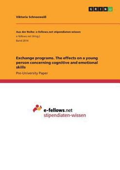 Paperback Exchange programs. The effects on a young person concerning cognitive and emotional skills Book