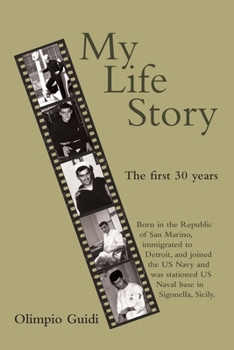 Paperback My Life Story: The First 30 Years Book