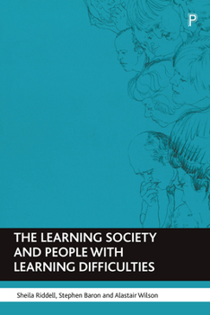 Paperback The Learning Society and People with Learning Difficulties Book