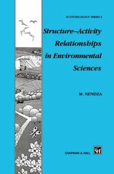 Hardcover Structure--Activity Relationships in Environmental Sciences Book