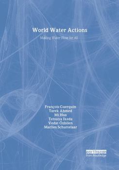 Hardcover World Water Actions: Making Water Flow for All Book