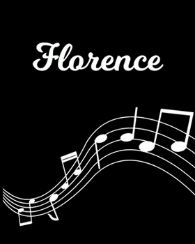 Florence: Sheet Music Note Manuscript Notebook Paper | Personalized Custom First Name Initial F | Musician Composer Instrument Composition Book | 12 ... Guide | Create Compose & Write Creative Songs
