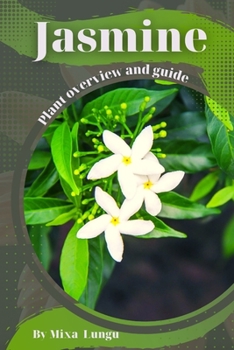 Paperback Jasmine: Plant overview and guide Book