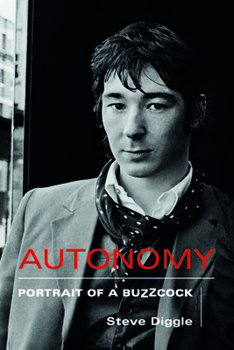 Hardcover Autonomy: Portrait of a Buzzcock Book