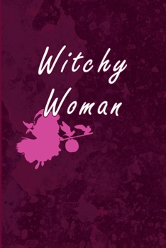 Witchy Woman : Lined blank Notebook Journal: Funny Cool Gift for Women Girls ..