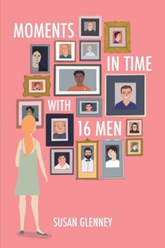 Paperback Moments in Time with 16 Men Book