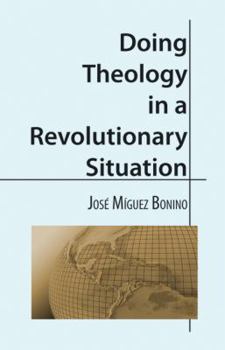 Hardcover Doing Theology in a Revolution Book