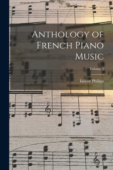 Paperback Anthology of French Piano Music; Volume 2 [No Linguistic Content] Book