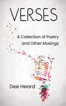 Paperback Verses: A Collection of Poetry and Other Musings Book