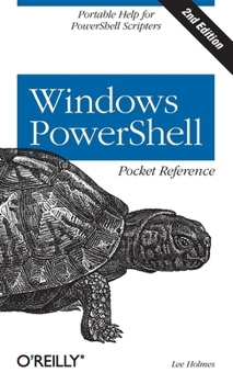Paperback Windows Powershell Pocket Reference: Portable Help for Powershell Scripters Book