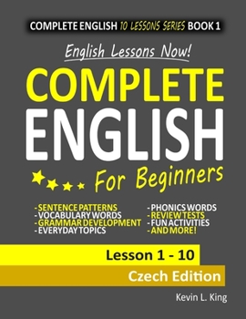 English Lessons Now! Complete English For Beginners Lesson 1 - 10 Spanish Edition