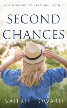 Second Chances - Book #5 of the New England Inspirations