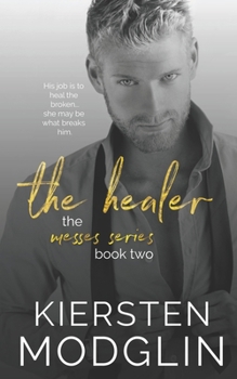 The Healer - Book #2 of the Messes