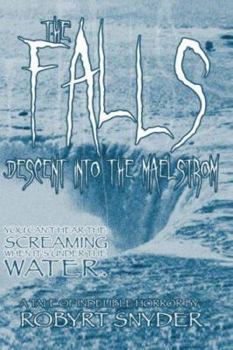 Hardcover The Falls: Descent Into the Maelstrom Book