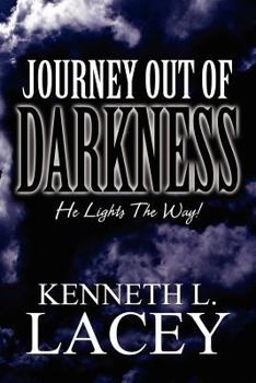 Paperback Journey Out of Darkness: He Lights the Way! Book