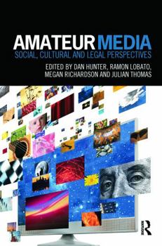 Paperback Amateur Media: Social, cultural and legal perspectives Book