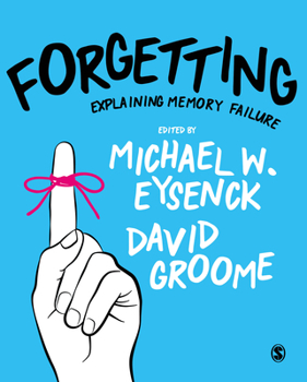 Paperback Forgetting: Explaining Memory Failure Book