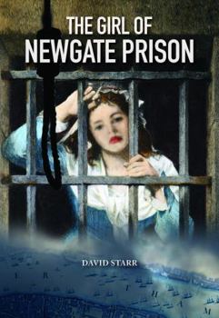 Paperback The Girl of Newgate Prison Book