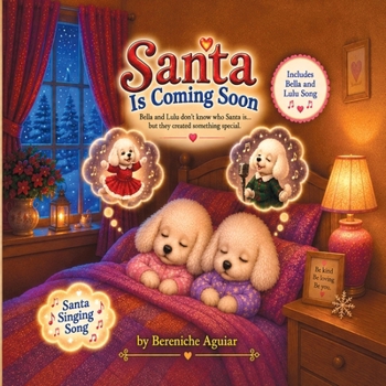 Paperback Santa is Coming Soon: Bella & Lulu's First Christmas Book