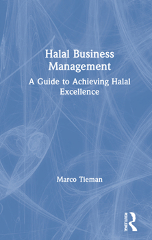 Paperback Halal Business Management: A Guide to Achieving Halal Excellence Book