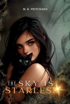 Hardcover The Sky is Starless Book