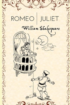 Paperback Romeo And Juliet (Annotated & Illustrated) Unabridged Book