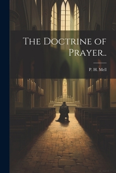 Paperback The Doctrine of Prayer.. Book