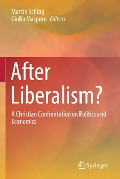 Paperback After Liberalism?: A Christian Confrontation on Politics and Economics Book