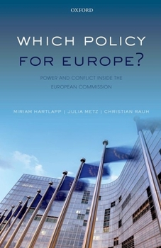 Hardcover Which Policy for Europe?: Power and Conflict Inside the European Commission Book