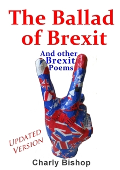 Paperback The Ballad of Brexit And Other Brexit Poems Book
