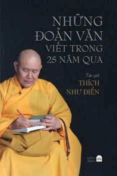 Paperback NhỮng ĐoẢn VĂn ViẾt Trong 25 NĂm Qua [Vietnamese] Book