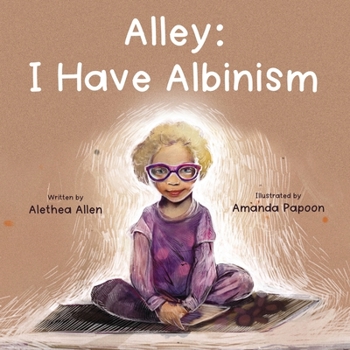 Paperback Alley: I Have Albinism Book